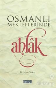 Osmanlı Mekteplerinde Ahlak