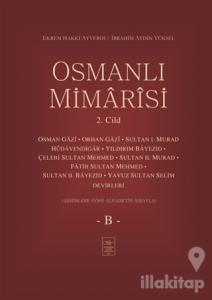 Osmanlı Mimarisi 2. Cilt - B (Ciltli)