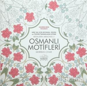 Osmanlı Motifleri - Renklerin Armonisi 2