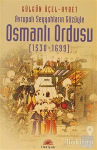 Osmanlı Ordusu (1530-1699)