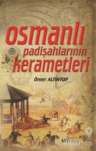 Osmanlı Padişahlarının Kerametleri