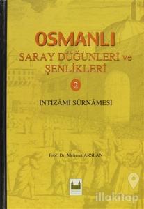 Osmanlı Saray Düğünleri ve Şenlikleri 2 (Ciltli)