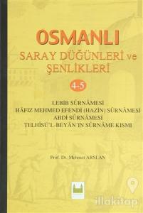 Osmanlı Saray Düğünleri ve Şenlikleri 4-5 (Ciltli)