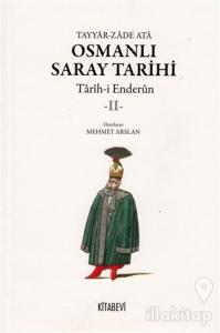 Osmanlı Saray Tarihi 2