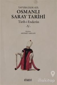 Osmanlı Saray Tarihi 5.Cilt