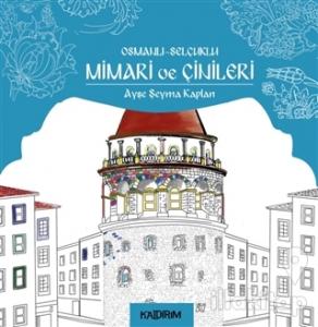Osmanlı - Selçuklu Mimari ve Çinileri