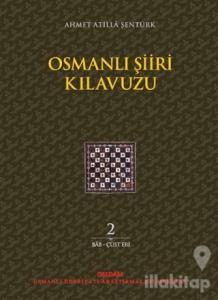 Osmanlı Şiiri Kılavuzu 2. Cilt