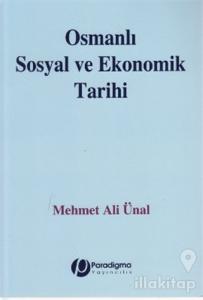 Osmanlı Sosyal ve Ekonomik Tarihi