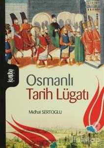 Osmanlı Tarih Lugatı