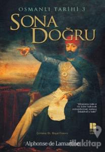 Osmanlı Tarihi 3 Sona Doğru