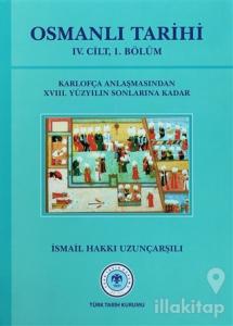 Osmanlı Tarihi - 4. Cilt 1. Kısım (Ciltli)
