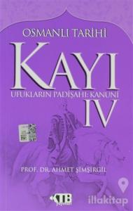 Osmanlı Tarihi Kayı: 4 Ufukların Padişahı: Kanuni