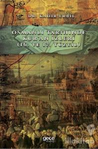 Osmanlı Tarihinde Kur'an İzleri