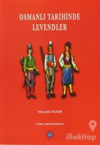 Osmanlı Tarihinde Levendler