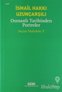 Osmanlı Tarihinden Portreler