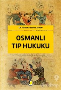Osmanlı Tıp Hukuku