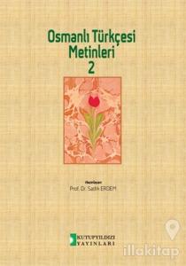 Osmanlı Türkçesi Metinleri 2