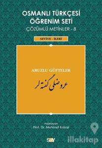Osmanlı Türkçesi Öğrenim Seti Çözümlü Metinler 8
