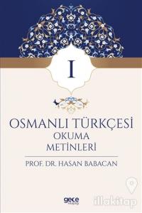 Osmanlı Türkçesi Okuma Metinleri 1