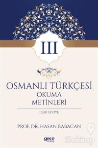 Osmanlı Türkçesi Okuma Metinleri 3