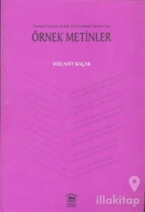 Osmanlı Türkçesi ve Eski Türk Edebiyatı Dersleri İçin Örnek Metinler