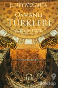 Osmanlı Türkleri 1281'den 1923'e