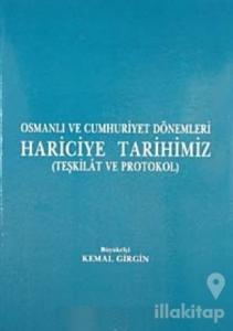 Osmanlı ve Cumhuriyet Dönemleri Hariciye Tarihimiz