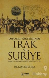 Osmanlı Yönetiminde Irak ve Suriye