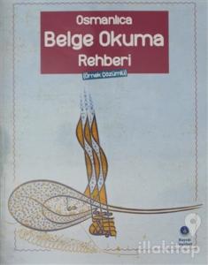 Osmanlıca Belge Okuma Rehberi