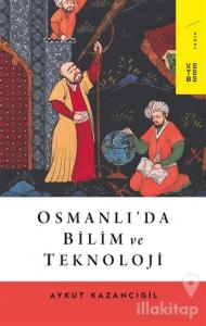 Osmanlı'da Bilim ve Teknoloji