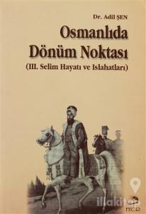 Osmanlıda Dönüm Noktası