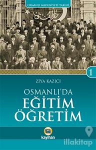 Osmanlı'da Eğitim Öğretim