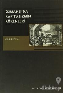 Osmanlı'da Kapitalizmin Kökenleri