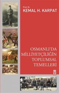 Osmanlı'da Milliyetçiliğin Toplumsal Temelleri