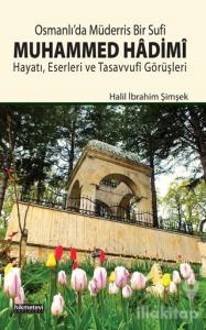 Osmanlı'da Müderris Bir Sufi: Muhammed Hadimi