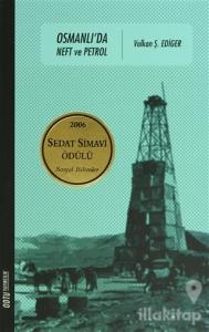 Osmanlı'da Neft ve Petrol