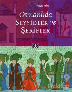 Osmanlıda Seyyidler ve Şerifler