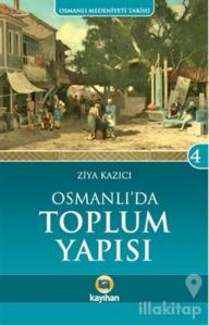 Osmanlı'da Toplum Yapısı