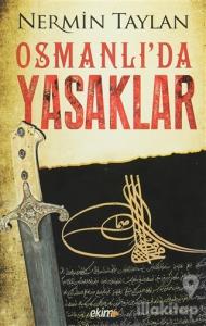 Osmanlı'da Yasaklar