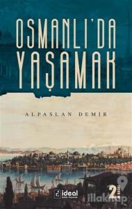 Osmanlı'da Yaşamak