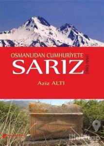 Osmanlıdan Cumhuriyete Sarız