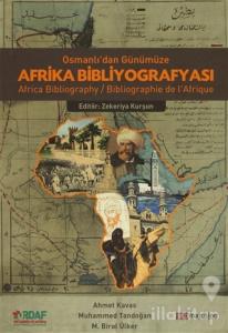 Osmanlı'dan Günümüze Afrika Bibliyografyası