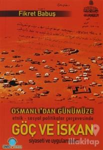 Osmanlı'dan Günümüze Göç ve İskan