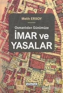 Osmanlıdan Günümüze İmar ve Yasalar