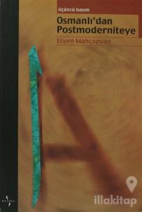 Osmanlı'dan Postmoderniteye
