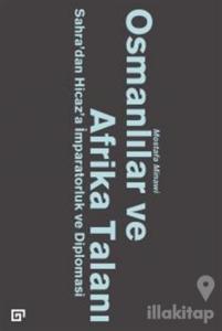 Osmanlılar ve Afrika Talanı