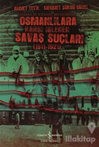 Osmanlılara Karşı İşlenen Savaş Suçları