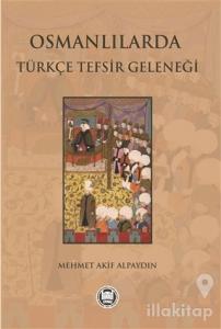 Osmanlılarda Türkçe Tefsir Geleneği