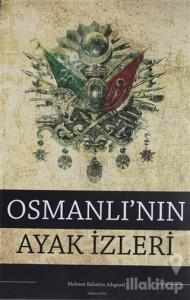 Osmanlı'nın Ayak İzleri
