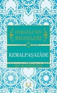 Osmanlı'nın Bilgeleri 5: Kemalpaşazade